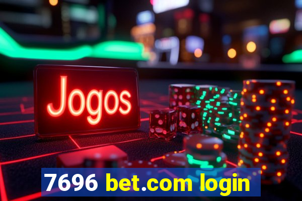 7696 bet.com login